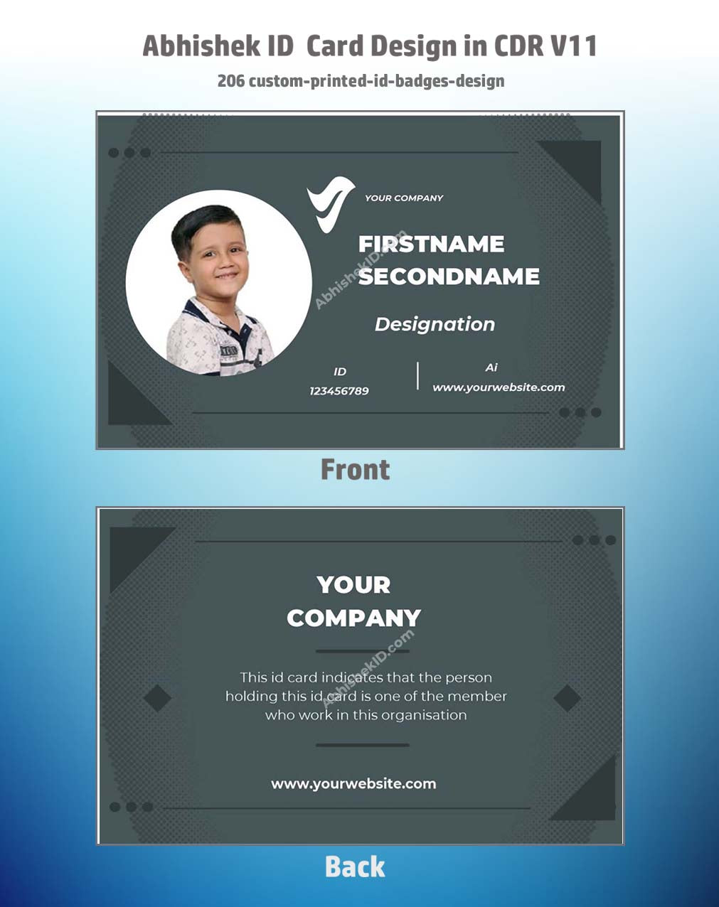 Custom printed ID badge design using CorelDraw 11 Editable Designs for access control.