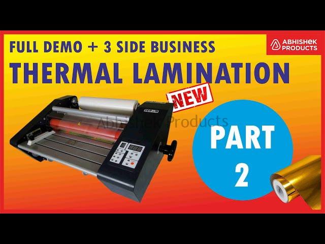 Thermal Lamination Full Demo Part 2 How To Do Lamination Buy @ abhishekid.com 1